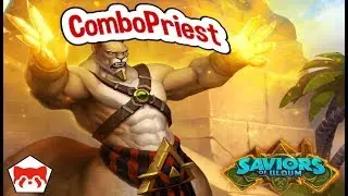 [SoU] Combo Priest Post Nerf is still BROKEN as hell | Saviors of Uldum | Hearthstone |