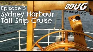 Puppet Goes Sailing on a Sydney Harbour Tall Ship Cruise! Doug The Travel Log - Australia - Ep. 3