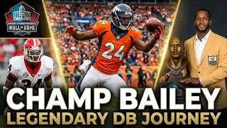 CHAMP BAILEY NFL HALL OF FAME CAREER CHAMP BAILEY NFL CAREER HIGHLIGHTS
