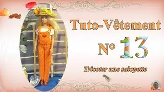 🥢 Tuto Vêtement N°13 | 👚 Tricoter une salopette pour Barbie