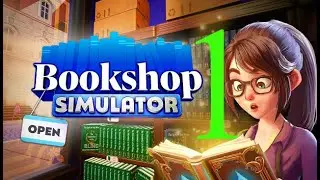 Открыла книжный магазин - Bookshop Simulator №1