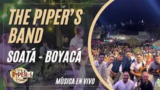 The Piper's Band - Música Parrandera - Soatá Boyacá (EN VIVO)