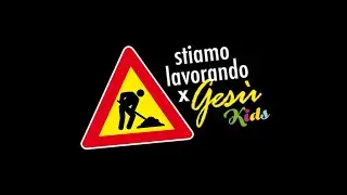DOPPIO SENSO - Stiamo lavorando per Ges&ugrave; KIDS