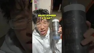 Brake Bomber a scam? 🧼