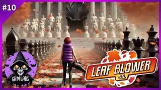 Ep10 | Leaf Blower Co. - ♟️ Cleaning Leaves from a Giant Chessboard