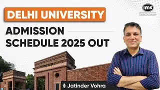 DU UG Admission Schedule 2025 Out | DU CSAS Portal 2025 | Jatinder Vohra