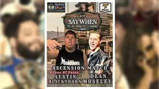 Austin Blackthorn Vs Dean Moseley (Ascension Match)