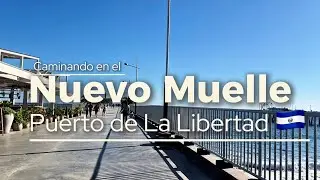 Caminando en el Nuevo Muelle del Puerto de La Libertad | POV | Surf City | El Salvador |