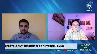 DEPRESIA ȘI EFECTUL REAL AL ANTIDEPRESIVELOR ASUPRA ORGANISMULUI. DE VORBĂ CU DOCTORUL