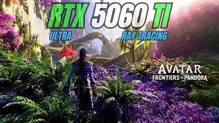 AVATAR FRONTIERS of PANDORA | RTX 5060 TI 16GB | 4K + RAY TRACING ULTRA!
