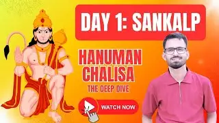 Day 1: My 45 Days Sankalp | Hanuman Chalisa Deep Dive Series 🚩