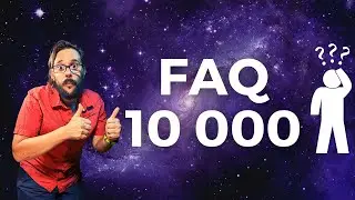 FAQ 10 000 : Je réponds à vos questions !