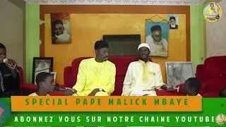 DUOS : CHEIKH TIDIANE MBAYE PAPE MALICK MBAYE ET SES ENFANTS - SERIGNE BABACAR SY