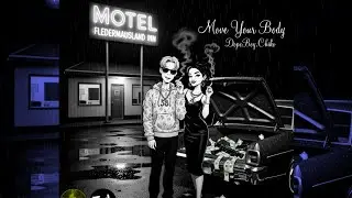 DopeBoy.Chiko - Move Your Body (Official Audio)