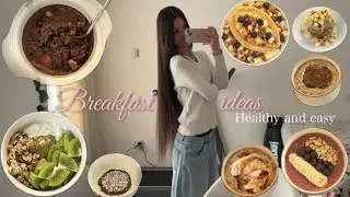 What I Eat To Stay Slim / 7 BREAKFAST ideas / Healthy, Easy, Balanced & Delicious