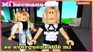 MI HERMANA SE AVERGUENZA DE MI | Roblox Brookhaven rp🏡 |Mini Pelicula - Historia de Roblox