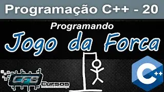 Curso de C++ #20 - Jogo da Forca