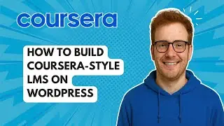 Как создать систему управления обучением в стиле Coursera на WordPress [Руководство на 2025 год]
