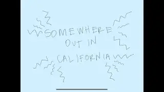 Somewhere Out In California (Official Lyric Video) - Hadley Park