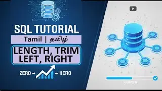 String Function in SQL Tamil | தமிழ் | Explain about LENGTH, TRIM, RIGHT, LEFT Tamil | SQL Tutorial