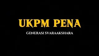 VIDEO AKHIR KEPENGURUSAN GENERASI SVARAAKSHARA UKPM PENA 2025