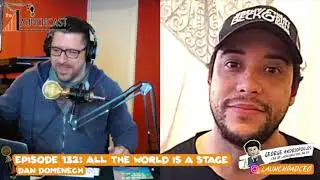 The Launchcast Episode 132: All The World's A Stage - Dan Domenech