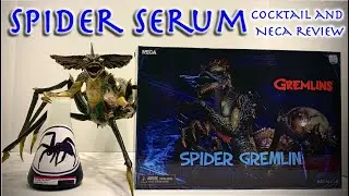 Spider Serum and Neca Spider Gremlin Review