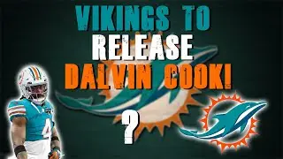 BREAKING NEWS: Vikings To Release Dalvin Cook! Will He Be A Miami Dolphin?!