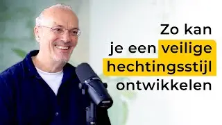 #99: Hans (psychiater): deze therapievorm kan je hechtingstrauma helen + opnieuw leren verbinden