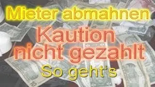Mieter abmahnen - Kaution nicht gezahlt. So geht's! Mustertext 2019. &sect; 551 BGB neu- Vermietershop.de