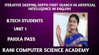 #9. ITERATIVE DEPTH FIRST SEARCH IN ARTIFICIAL INTELLIGENCE IN ENGLISH ||B.TECH STUDENTS|| R22