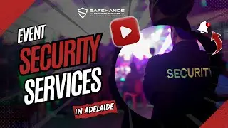 Event Security Services Adelaide | Safehands Security Services