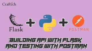Building API with Flask and Testing with Postman