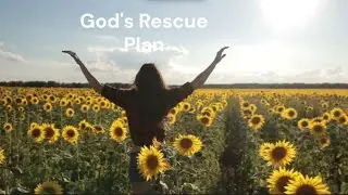 God's Rescue Plan (Faith Song)