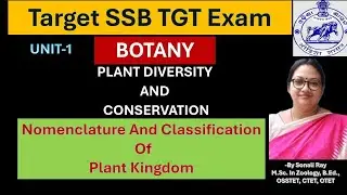 Plant Diversity And Conservation | Nomenclature And Classification Of Plant Kingdom | #ssbtgt