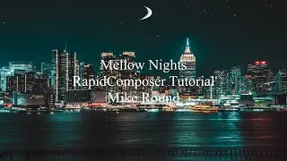 Mellow Music RapidComposer tutorial