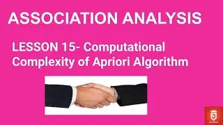 Lesson 15- Computational Complexity of Apriori Algorithm  |Data Mining| VTU | JAcademy