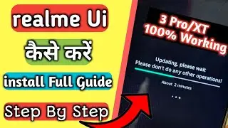 How to install realme Ui manually | realme 3 Pro and realme XT Manual Update |