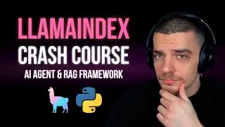LlamaIndex Crash Course - Agents & RAG in Python