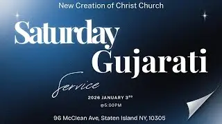 NEW CREATION OF CHRIST CHURCH || GUJARATI SERVICE || JANUARY 3, 2026