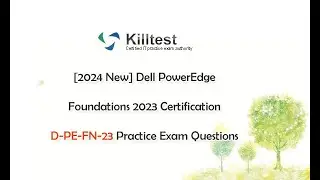 [2024 New] Dell PowerEdge Foundations 2023 Certification D-PE-FN-23 Practice Exam Questions
