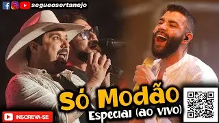 Especial Só Modão - Di Paullo & Paulino, Gusttavo Lima, Maiara & Maraisa, Edson & Hudson, Leonardo