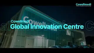 Cowellmedi Global Innovation Centre | Where Innovation Begins