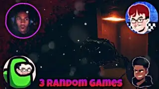 3 Random Games W/ Link02, AmiriTV, QT Gaming, EpicGoldenFreddy, and more...