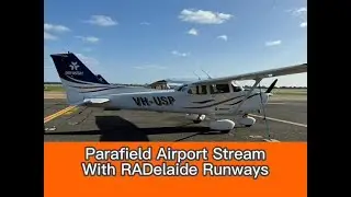🔴🔴✈️ Live PlaneSpotting @ Parafield Airport With RADelaide Runways✈️🔴🔴