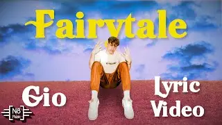 Gio - Fairytale (Lyric Video)