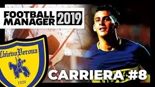 Cristian Pavón fenomenale | Carriera Chievo [#08] Football Manager 2019 ITA