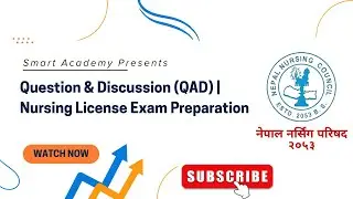 Question & Discussion (QAD) | Nursing License Exam Preparation | Smart Academy | NNC