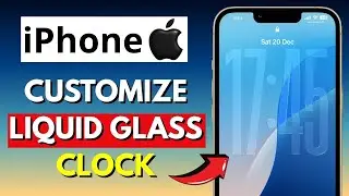 Как настроить отображение часов из жидкого стекла на экране блокировки iPhone