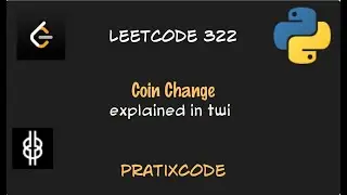 Coin Change - Leetcode 322  - Python - Twi